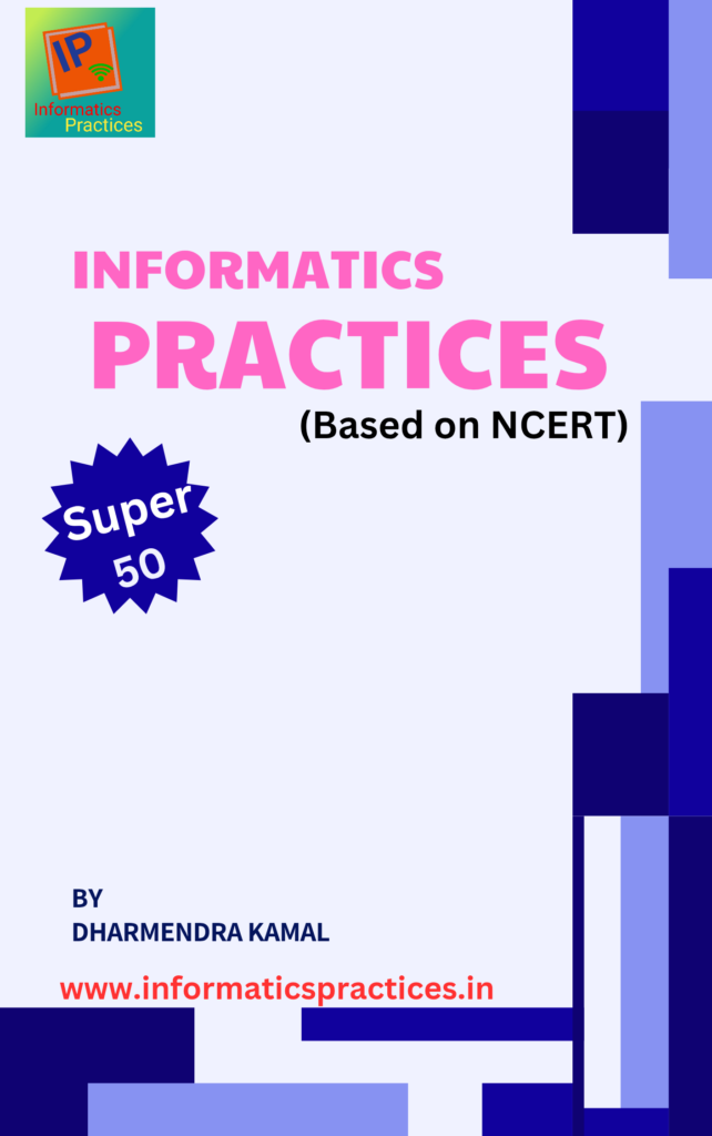 E-Book OF Informatics Practices