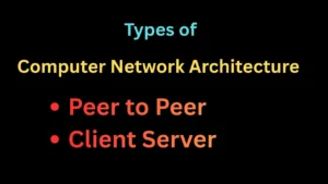 Computer Network Architecture
